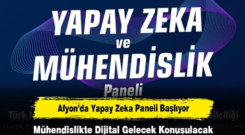 Yapay Zeka ve Mühendislik Paneli